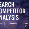 Search competitor analysis: backlinks, keywords and pages