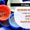 13 uses for keyword research to help you win in the search engines