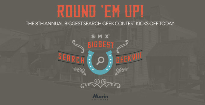 Marin Software & SMX Launch 8th Annual Biggest Search Geek Contest